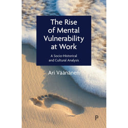 ISBN The Rise of Mental Vulnerability at Work