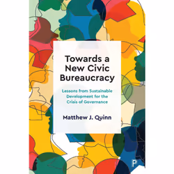ISBN Towards a New Civic Bureaucracy, Educational, 166 pages