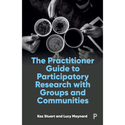 ISBN The Practitioner Guide to Participatory Research with Groups and Communities