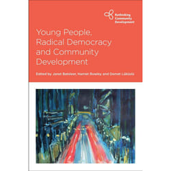 ISBN Young People, Radical Democracy and Community Development