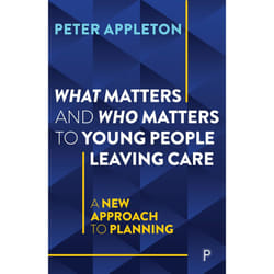 ISBN What Matters and Who Matters to Young People Leaving Care