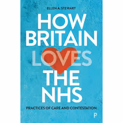 ISBN How Britain Loves the NHS, Educational, 170 pages