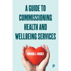 ISBN A Guide to Commissioning Health and Wellbeing Services