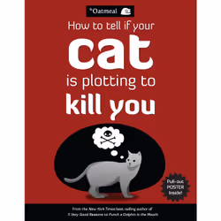 ISBN How to Tell If Your Cat Is Plotting to Kill You, Animals, English, Paperback, 136 pages