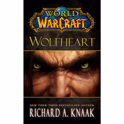 ISBN World of Warcraft: Wolfheart, English, Mass Market Paperback, 464 pages
