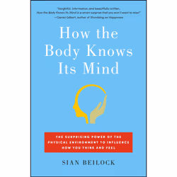 ISBN How the Body Knows Its Mind, English, Trade Paperback, 288 pages