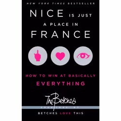 ISBN Nice Is Just a Place in France, English, Trade Paperback, 336 pages