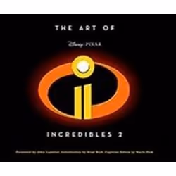 ISBN Art of Incredibles 2, English, Hardcover, 168 pages