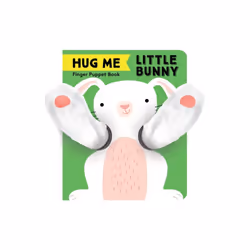 Hug Me Little Bunny Finger Puppet Book