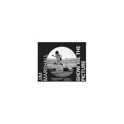 ISBN Jim Marshall : Show Me the Picture : Images and Stories from a Photography Legend