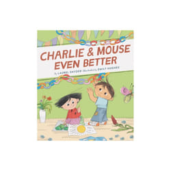 Charlie & Mouse Even Better by Snyder & Laurel
