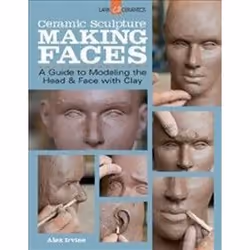 ISBN Ceramic Sculpture : Making Faces, Art & design, English, 128 pages