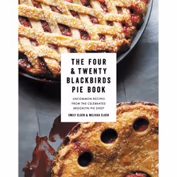 ISBN The Four & Twenty Blackbirds Pie Book, Cooking, English, Hardcover, 224 pages