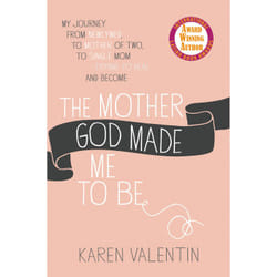 ISBN The Mother God Made Me to Be book Religion English Paperback 192 pages