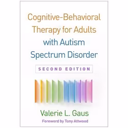ISBN Cognitive-Behavioral Therapy for Adults with Autism Spectrum Disorder 2nd Edition, Valerie L. Gaus, Any gender, ACER Pre ...