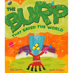 ISBN The Burp That Saved the World, English, Paperback, 32 pages