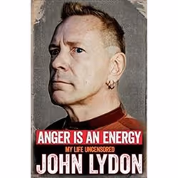 ISBN Anger is an Energy : My Life Uncensored, Music, English, 544 pages