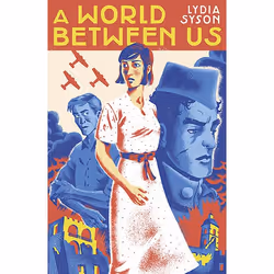 Allen & Unwin A World Between Us, Literary fiction, English, Paperback, 288 pages