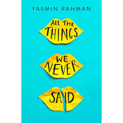 ISBN All the Things We Never Said book Paperback 448 pages