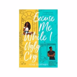 ISBN Excuse Me While I Ugly Cry, Children & teenagers, English, 351 pages
