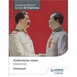 ISBN Access to History for the IB Diploma : Authoritarian states Second Edition, History, English, 384 pages