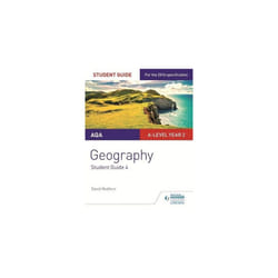 AQA A-level Geography Student Guide 4: Geographical Skills and Fieldwork
