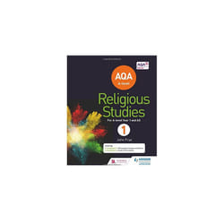 AQA A-level Religious Studies Year 1: Including AS
