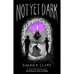 Hachette UK Not Yet Dark book English Paperback 288 pages