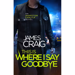 Hachette UK This is Where I Say Goodbye, English, Paperback, 288 pages
