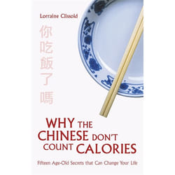 Hachette UK Why the Chinese Don't Count Calories book English Paperback 256 pages