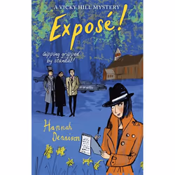 Hachette UK A Vicky Hill Mystery: Expos!, English, Paperback, 304 pages