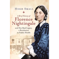 Hachette UK A Brief History of Florence Nightingale, English, Paperback, 256 pages