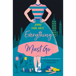 Hachette UK Everything Must Go, English, Paperback, 416 pages