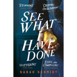 Hachette UK See What I Have Done: Longlisted for the Women's Prize for Fiction 2018 book English Paperback 352 pages