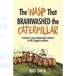 Hachette UK The Wasp That Brainwashed the Caterpillar book English Paperback 272 pages