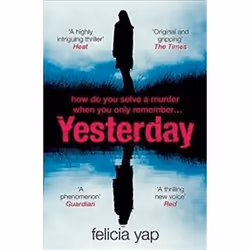 ISBN Yesterday : The phenomenal debut thriller of secrets, lies and betrayal, Detective, English, Paperback, 432 pages