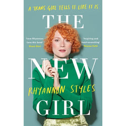 Hachette UK The New Girl: A Trans Girl Tells It Like It Is book English Paperback 336 pages