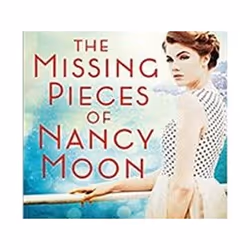 ISBN Missing Pieces of Nancy Moon, General novel, English, Paperback, 416 pages