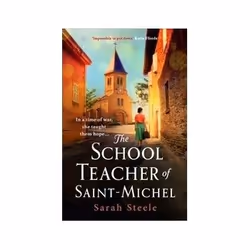 ISBN Schoolteacher of Saint-Michel, General novel, English, Paperback, 416 pages