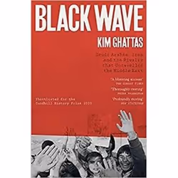 ISBN Black Wave : Saudi Arabia, Iran, and the Forty-Year Rivalry That Unraveled Culture, Religion, and Co, History, English