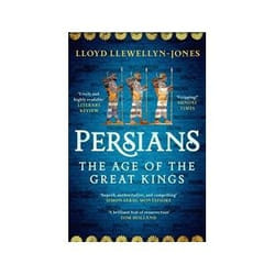 ISBN Persians: The Age of the Great Kings book History English 448 pages