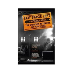 ISBN Exit Stage Left: The Curious Afterlife of Pop Stars book Music English Hardcover 374 pages