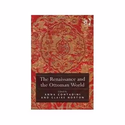 ISBN Renaissance and the Ottoman World, History, English, Hardcover, 346 pages