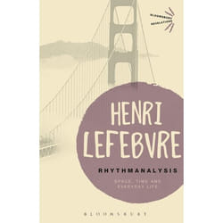 ISBN Rhythmanalysis (Space, Time and Everyday Life)