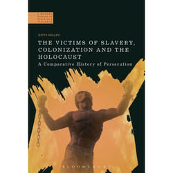 ISBN The Victims of Slavery, Colonization and the Holocaust (A Comparative History of Persecution)