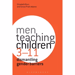 ISBN Men Teaching Children 3-11 (Dismantling Gender Barriers), English, Hardcover, 224 pages