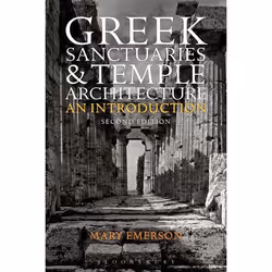 ISBN Greek Sanctuaries and Temple Architecture (An Introduction), English, Paperback, 296 pages