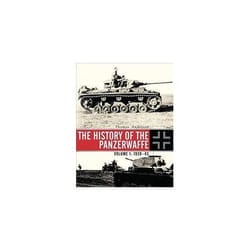 ISBN History of the Panzerwaffe : Volume I : 1939-43