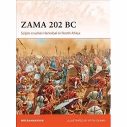ISBN Zama 202 BC : Scipio crushes Hannibal in North Africa, History, English, Paperback