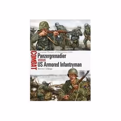 ISBN Panzergrenadier vs US Armored Infantryman: European Theater of Operations 1944, Politics, English, 80 pages